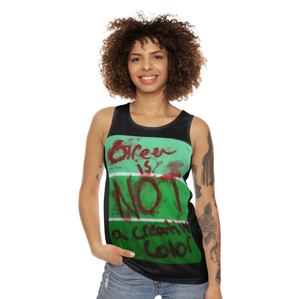 "Creepy 'Green Is Not a Creative Color' Unisex Tank Top"