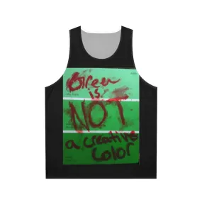 "Creepy 'Green Is Not a Creative Color' Unisex Tank Top"